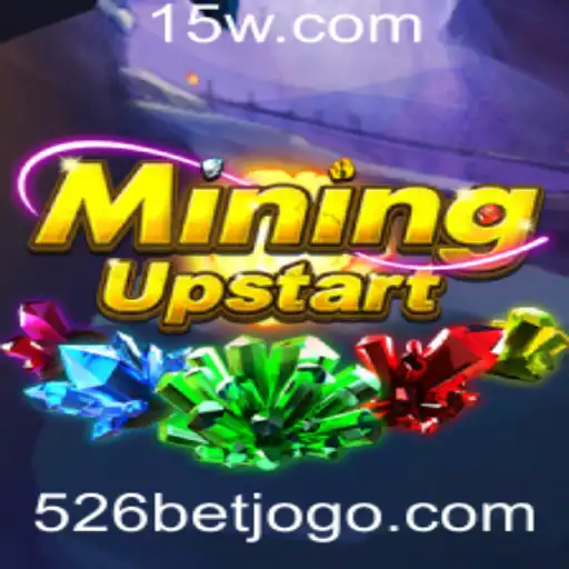 Descubra o Fascinante Mundo de 'MiningUpstart' e a Estratégia por Trás do 526 BET
