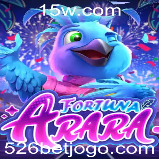 Descubra o Fascinante Mundo do Jogo FortunaArara e Sua Dinâmica '526 BET'