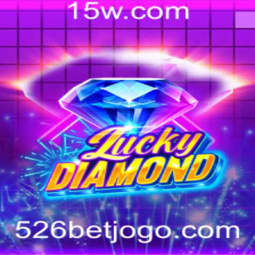 LuckyDiamond: Descubra o Brilho das Apostas com 526 BET